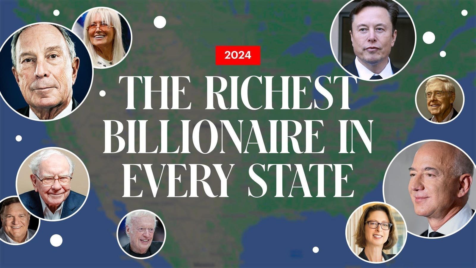 The Richest Billionaire In Every State 2024